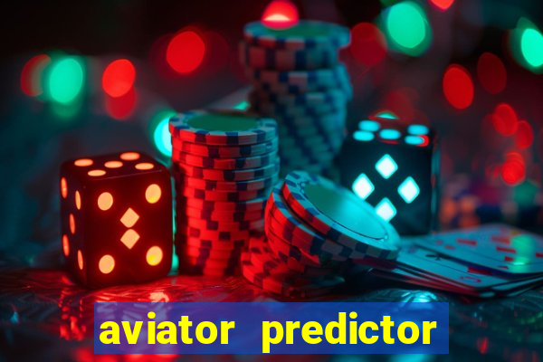 aviator predictor v4.0 download